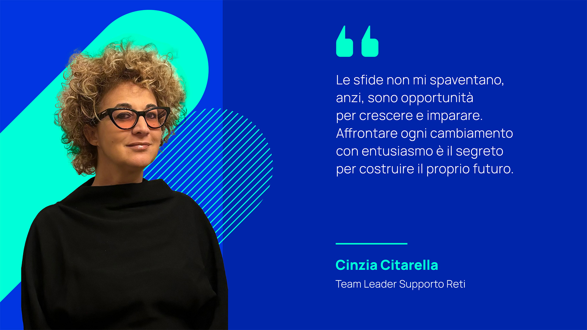 Intervista a Cinzia Citarella responsabile del supporto reti